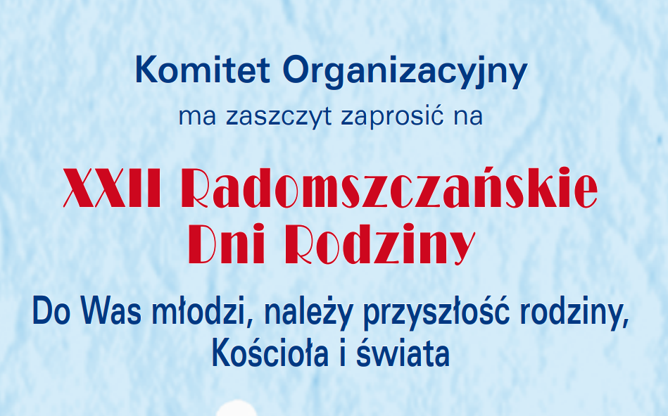 XXII Radomszczańskie Dni Rodziny