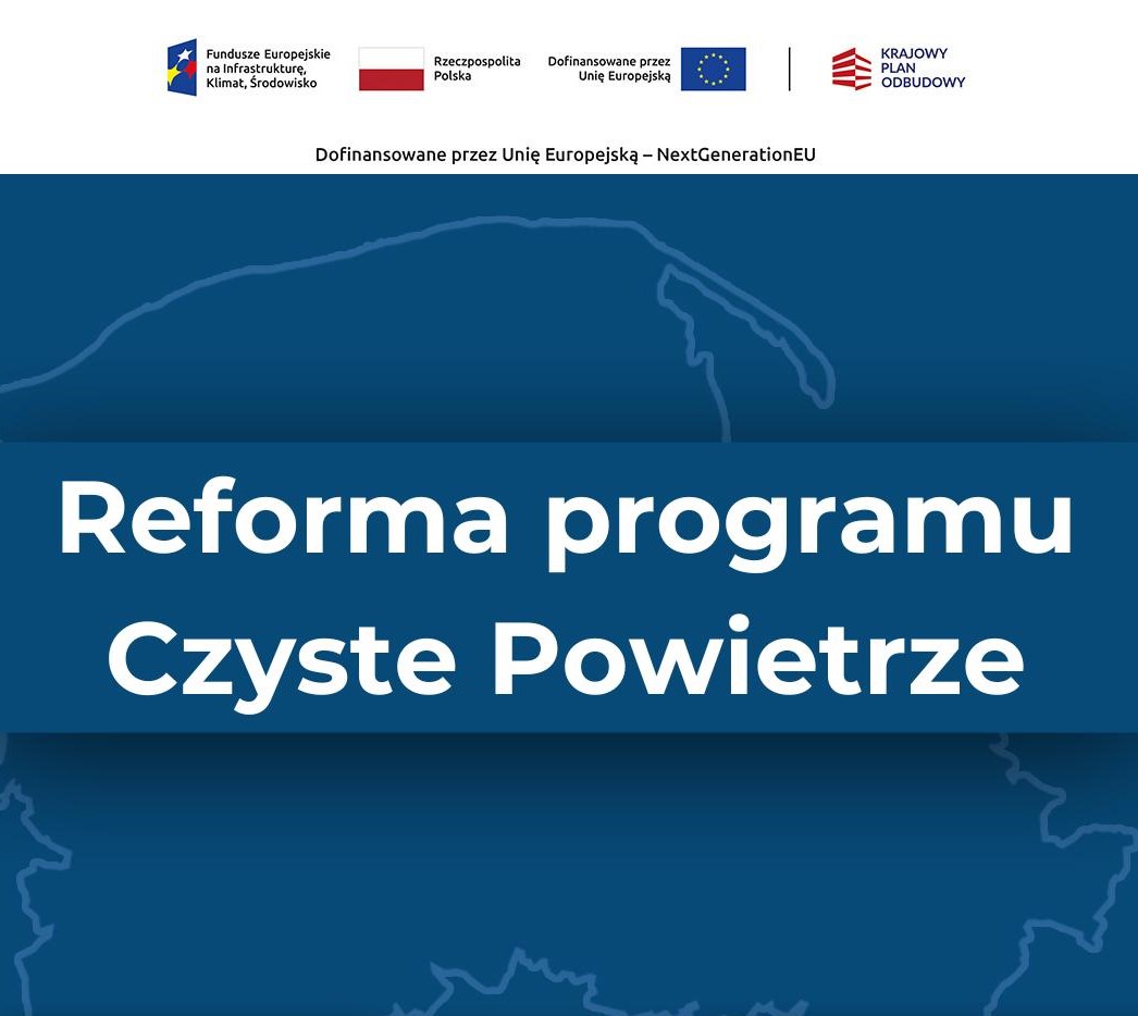 Czas na remont programu Czyste Powietrze. Wstrzymano nabór nowych wniosków