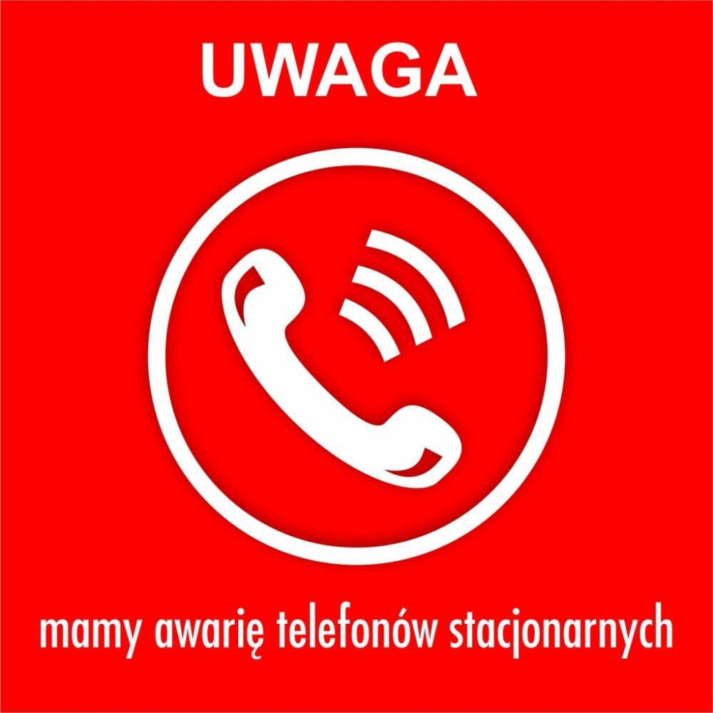 Awaria telefonów stacjonarnych