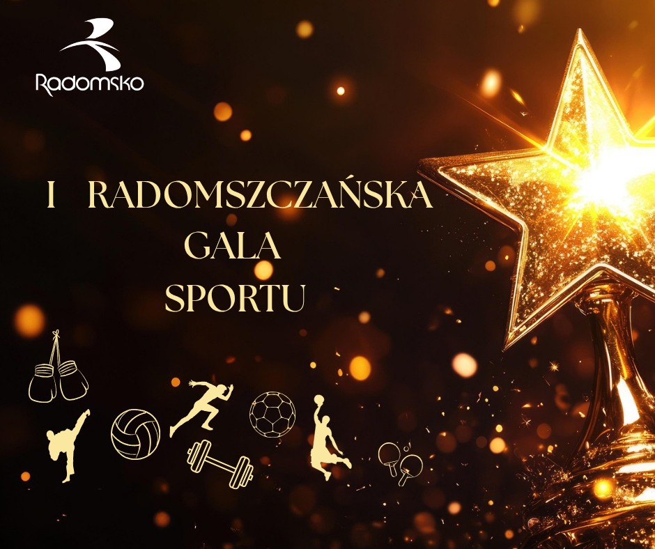 Wydłużenie terminu składania wniosków o przyznanie nagród I Radomszczańskiej Gali Sportu