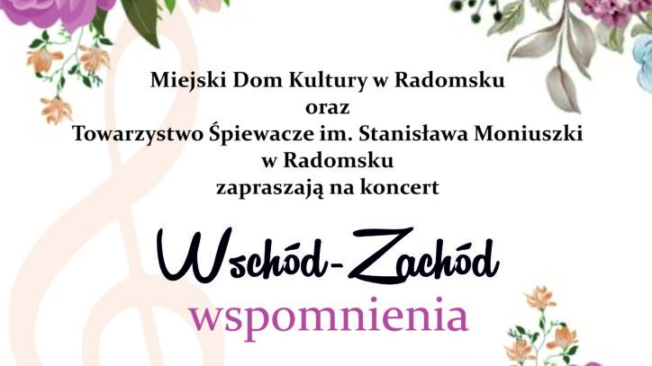 Koncert: Wschód – Zachód – Wspomnienia