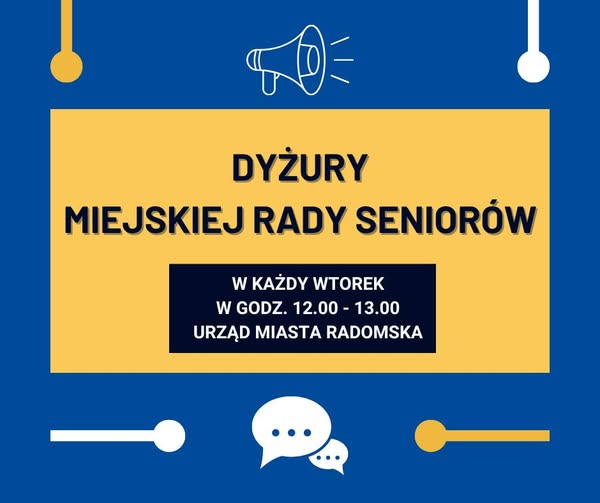 Radni Miejskiej Rady Seniorów w Radomsku zapraszają na dyżury