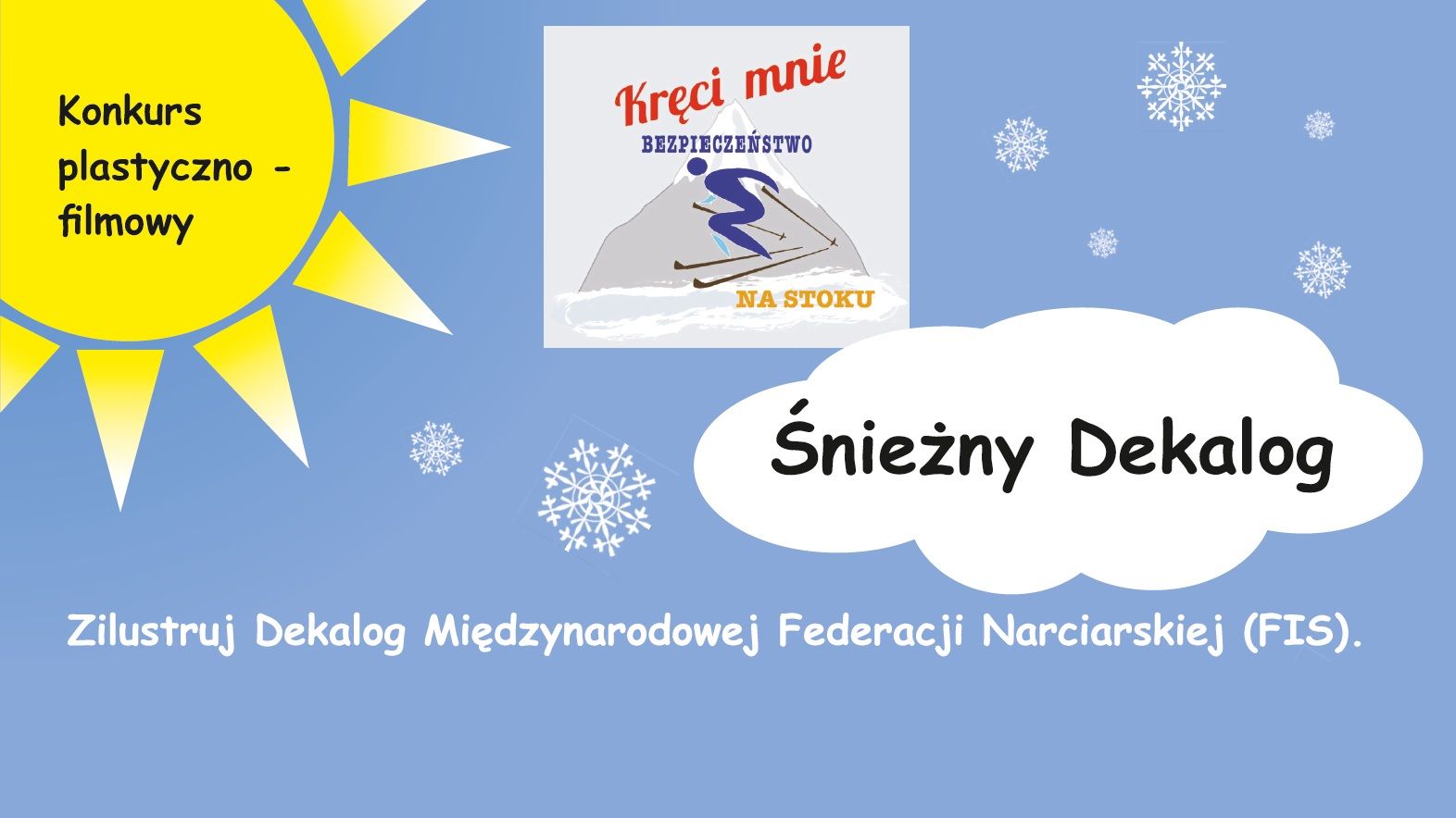 Konkurs plastyczno-filmowy „ŚNIEŻNY DEKALOG”